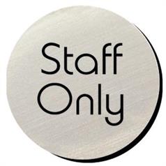 Silver Door 'Staff Only' Sign